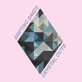SHIFTING SANDS - Crystal cuts LP SHIFTING SANDS - Crystal cuts LP