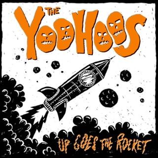 YOOHOOS - Up goes the rocket LP YOOHOOS - Up goes the rocket LP
