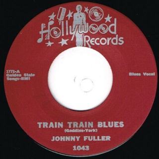 JOHNNY FULLER - Train train blues/black cat 7 JOHNNY FULLER - Train train blues/black cat 7