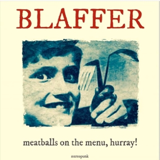 BLAFFER - Meatballs on the menu, hurray! LP BLAFFER - Meatballs on the menu, hurray! LP