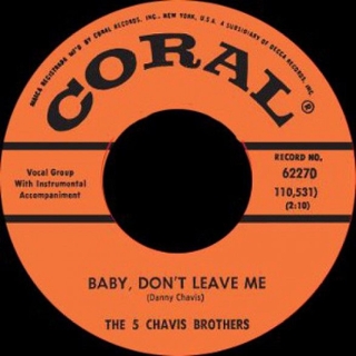5 CHAVIS BROS - Baby, don´t leave me 7 5 CHAVIS BROS - Baby, don´t leave me 7