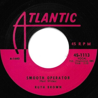 RUTH BROWN - Smooth operator/this little girls gone 7 RUTH BROWN - Smooth operator/this little girls gone 7