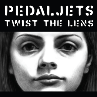 PEDALJETS - Twist the lens CD PEDALJETS - Twist the lens CD