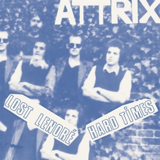 ATTRIX - Lost lenore/hard times 7 ATTRIX - Lost lenore/hard times 7
