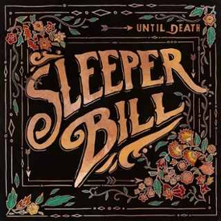 SLEEPER BILL - Until death LP SLEEPER BILL - Until death LP
