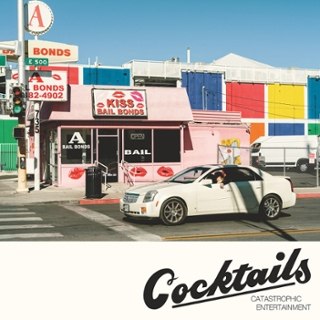 COCKTAILS - Catastrophic entertainment LP COCKTAILS - Catastrophic entertainment LP