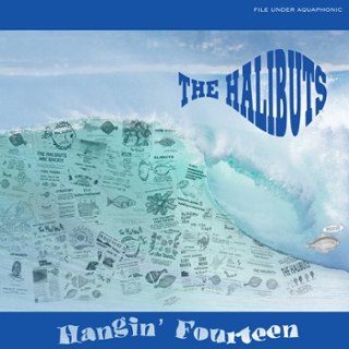 HALIBUTS - Hangin fourteen LP HALIBUTS - Hangin fourteen LP