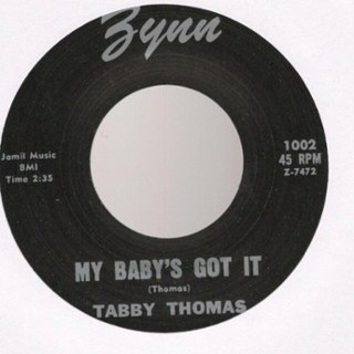 TABBY THOMAS - My babys got it/tomorrow 7