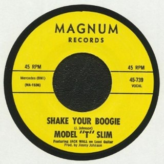 MODEL T SLIM - Shake your boogie/jackson tennessee 7 MODEL T SLIM - Shake your boogie/jackson tennessee 7