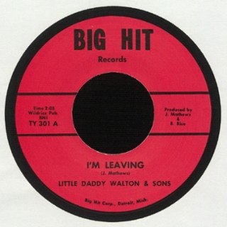 LITTLE DADDY WALTON - I´m leaving/highway blues 7 LITTLE DADDY WALTON - I´m leaving/highway blues 7