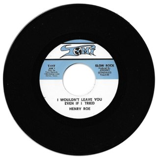 HENRY ROE - If it´s loving you want/I wouldn´t leave 7 HENRY ROE - If it´s loving you want/I wouldn´t leave 7