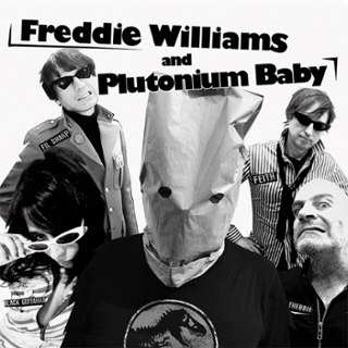 FREDDIE WILLIAMS & PLUTONIUM BABY - You said I´d never 7 FREDDIE WILLIAMS & PLUTONIUM BABY - You said I´d never 7