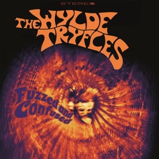 WYLDE TRYFLES - Fuzzed and confused LP WYLDE TRYFLES - Fuzzed and confused LP