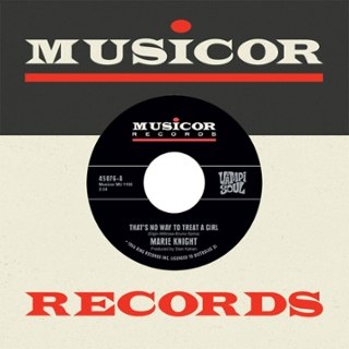 MARIE KNIGHT - That's no way to treat a girl/say it again 7 MARIE KNIGHT - That's no way to treat a girl/say it again 7