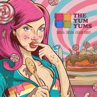 YUM YUMS - Shoog shoog (sugar baby) (second press) 7