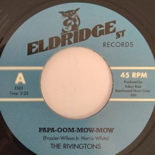 RIVINGTONS - Papa-oom-mow-mow 7 RIVINGTONS - Papa-oom-mow-mow 7