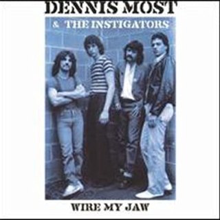 MOST, DENNIS -& THE INSTIGATORS- - Wire my jaw CD