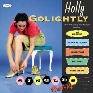HOLLY GOLIGHTLY - Singles round-up DoLP