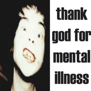 BRIAN JONESTOWN MASSACRE - Thank god for mental illness LP BRIAN JONESTOWN MASSACRE - Thank god for mental illness LP