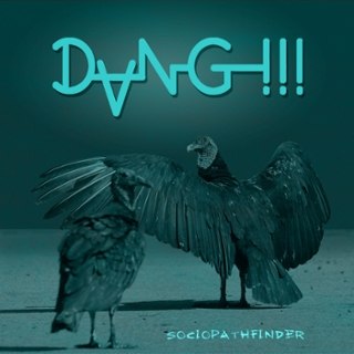 DANG!!! - Sociopathfinder LP DANG!!! - Sociopathfinder LP