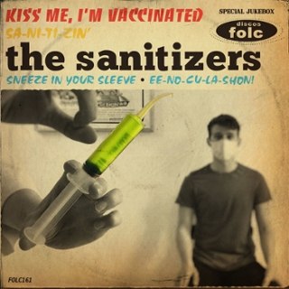 SANITIZERS - Kiss me, Im vaccinated 7