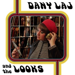 DANY LAJ & THE LOOKS - Annie 7 DANY LAJ & THE LOOKS - Annie 7