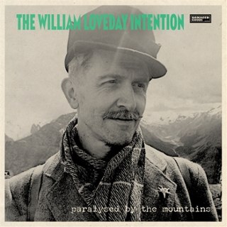 WILLIAM LOVEDAY INTENTION - Paralysed by the mountains LP WILLIAM LOVEDAY INTENTION - Paralysed by the mountains LP