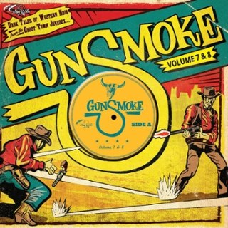 V/A - Gunsmoke Vol. 7 & 8 CD V/A - Gunsmoke Vol. 7 & 8 CD