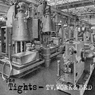 TIGHTS - Tv, work & bed LP