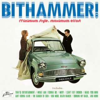 BITHAMMER! - Minimum style, maximum effort! LP
