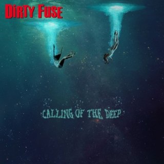 DIRTY FUSE - Calling of the deep CD DIRTY FUSE - Calling of the deep CD