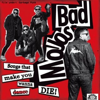 BAD MOJOS - Songs that make you wanna die CD BAD MOJOS - Songs that make you wanna die CD