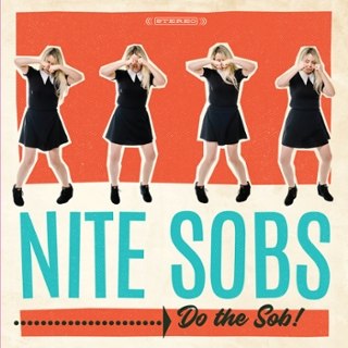 NITE SOBS - Do the sob CD NITE SOBS - Do the sob CD