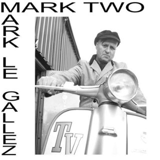 MARK LE GALLEZ - Mark two LP