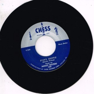 MUDDY WATERS - Louisianna blues/evans shuffle 7 MUDDY WATERS - Louisianna blues/evans shuffle 7
