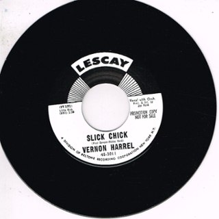 VERNON HARRELL - Slick chick/cold, cold heart 7 VERNON HARRELL - Slick chick/cold, cold heart 7