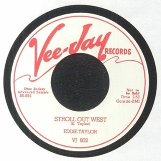 EDDIE TAYLOR - Stroll out west/find my baby 7 EDDIE TAYLOR - Stroll out west/find my baby 7
