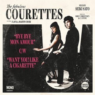 COURETTES - Bye bye mon amour/want you! like a cigarette 7 COURETTES - Bye bye mon amour/want you! like a cigarette 7