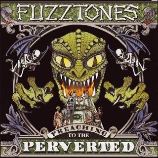 FUZZTONES - Preaching to the perverted LP FUZZTONES - Preaching to the perverted LP