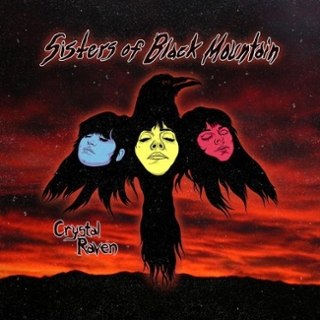 SISTERS OF BLACK MOUNTAIN - Crystal raven 7 SISTERS OF BLACK MOUNTAIN - Crystal raven 7