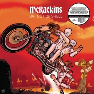 MCRACKINS - Bat out of shell LP