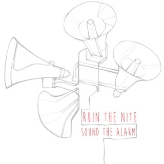 RUIN THE NITE - Sound the alarm CD RUIN THE NITE - Sound the alarm CD