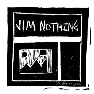 JIM NOTHING - In the marigolds (white) LP JIM NOTHING - In the marigolds (white) LP