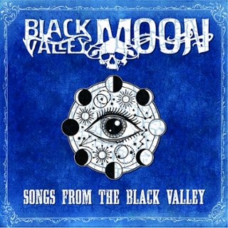 BLACK VALLEY MOON - Songs from the black valley LP BLACK VALLEY MOON - Songs from the black valley LP