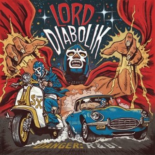 LORD DIABOLIK - Danger: r&b! LP LORD DIABOLIK - Danger: r&b! LP