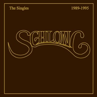 SCHLONG - The singles 1989-1995 LP SCHLONG - The singles 1989-1995 LP