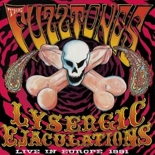 FUZZTONES - Lysergic ejaculations DoLP FUZZTONES - Lysergic ejaculations DoLP