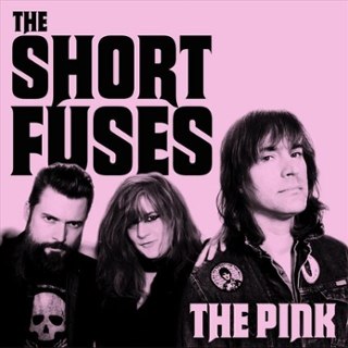SHORT FUSES - The pink 7 SHORT FUSES - The pink 7