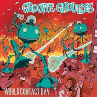 GROOVIE GHOULIES - World contact day LP GROOVIE GHOULIES - World contact day LP