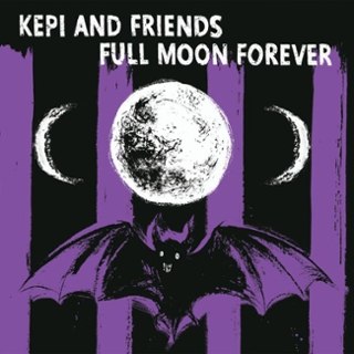 KEPI AND FRIENDS - Full moon forever CD KEPI AND FRIENDS - Full moon forever CD